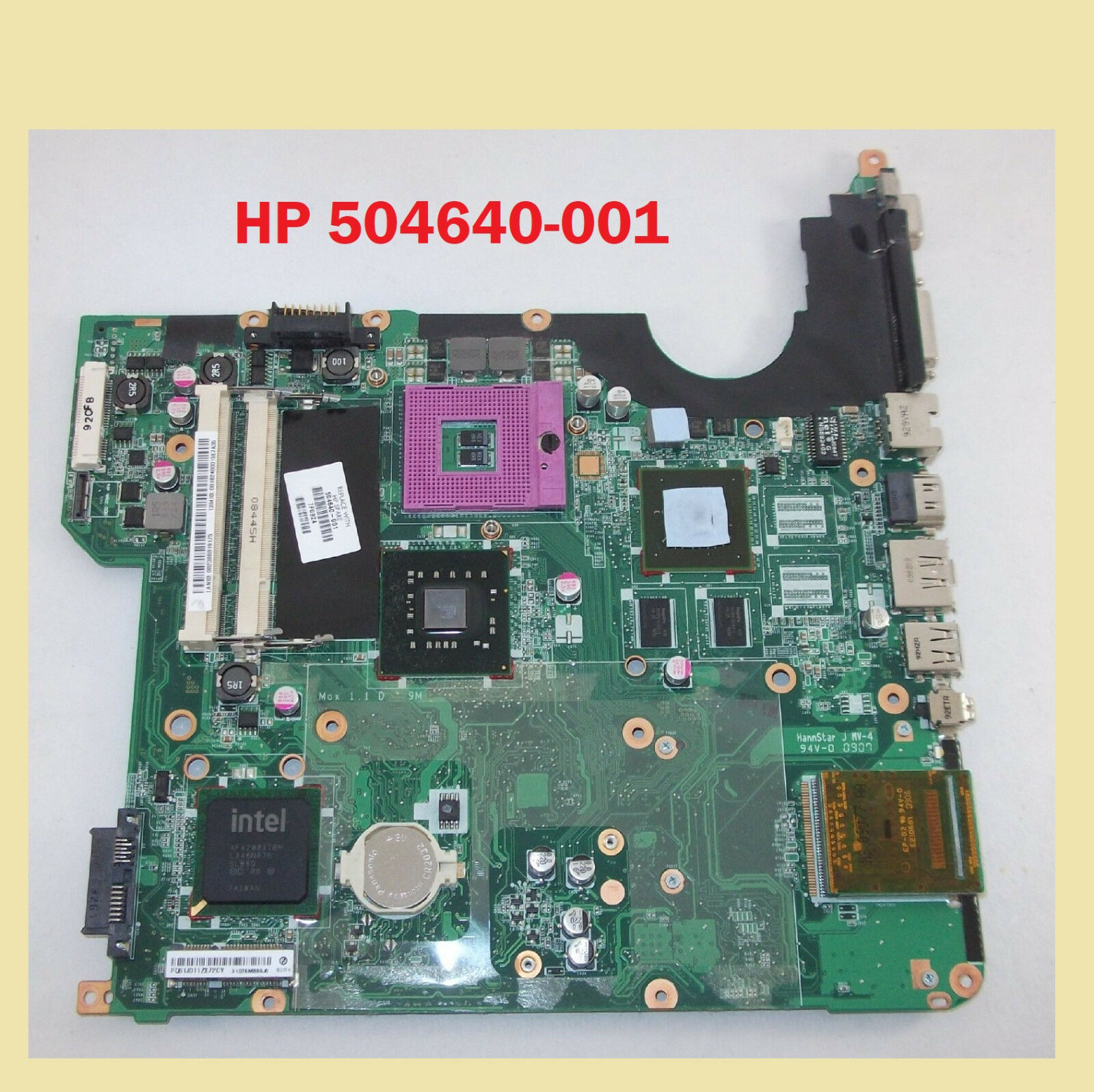 504640-001 Intel PM45 Motherboard for HP DV5-1200 Laptop, DDR2 nVidia 9200 256 A Socket Type: SEE PICS OR - Click Image to Close